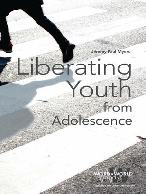cover image of Liberating Youth from Adolescence